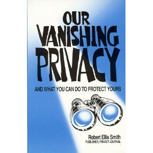 Our Vanishing Privacy,Used