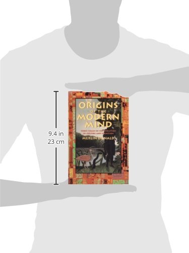 Origins Of The Modern Mind: Three Stages In The Evolution Of Culture And Cognition,New
