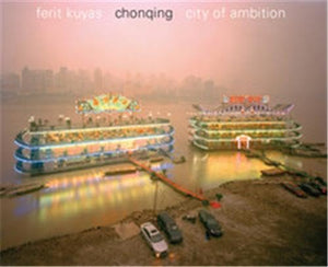 Chongqing  City Of Ambition