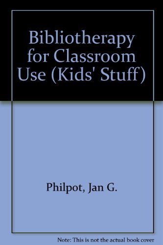 Bibliotherapy for Classroom Use,Used