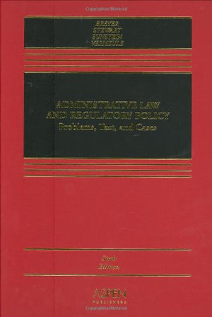 Administrative Law and Regulatory Policy: Problems, Text, and Cases,Used