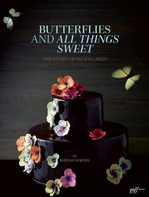 Butterflies And All Things Sweet: The Story Of Ms. B'S Cakes