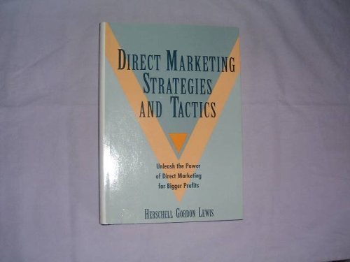 Direct Marketing Strategies and Tactics: Unleash the Power of Direct Marketing,Used