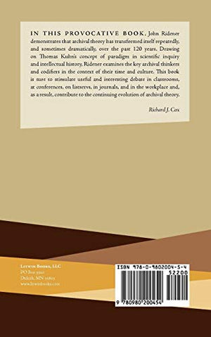 From Polders to Postmodernism: A Concise History of Archival Theory,New