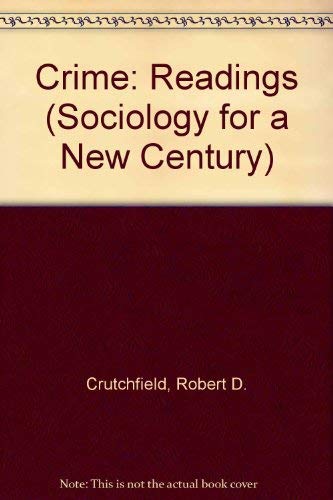 Crime: Readings, Volume 1 (Crime and Society Series),Used