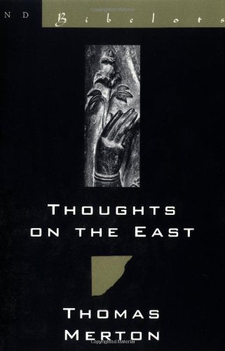 Thoughts On The East (New Directions Bibelot),New