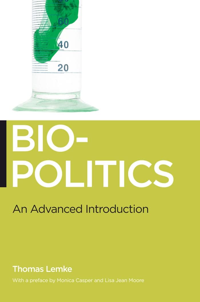 Biopolitics: An Advanced Introduction (Biopolitics, 5),Used