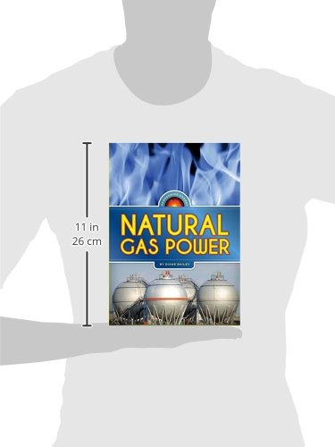 Harnessing Energy: Natural Gas Power,Used