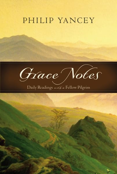 Grace Notes: Daily Readings with a Fellow Pilgrim,Used