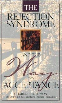 The Rejection Syndrome and the Way to Acceptance,Used