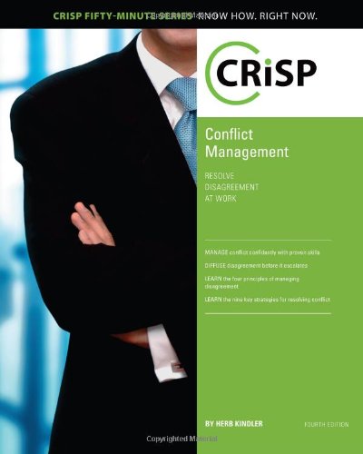 Conflict Management: Resolve Disagreement at Work (Crisp Fifty Minute Series),Used