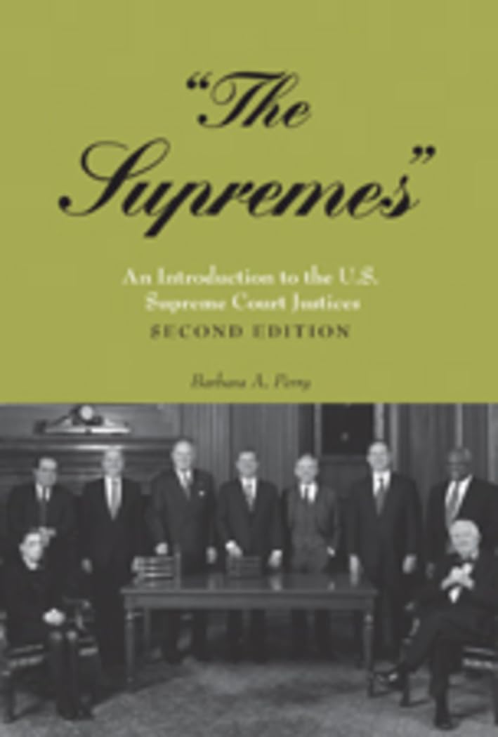 The Supremes: An Introduction to the U.S. Supreme Court Justices (Teaching Texts in Law and Politics),Used