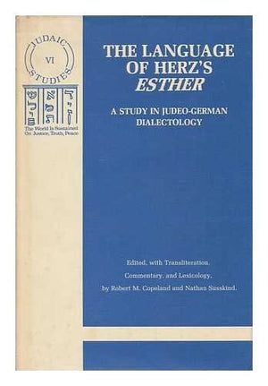 Language of Herz's Esther: A Study in JudeoGerman Dialectology (Judaic studies series),Used