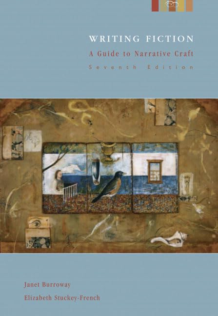 Writing Fiction: A Guide to Narrative Craft, 7th Edition,Used