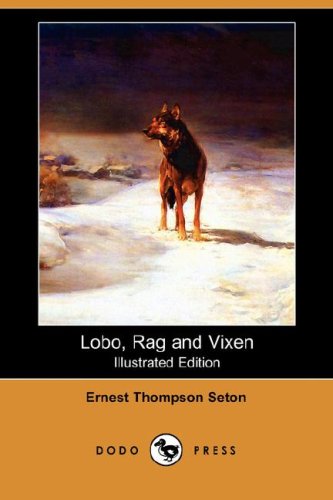 Lobo, Rag and Vixen,Used