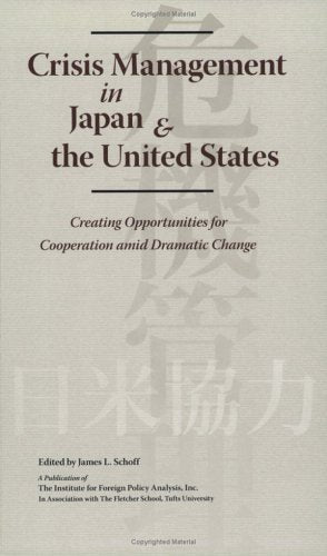 Crisis Management in Japan & the United States,Used