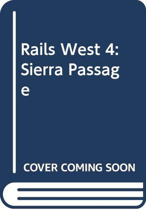 Rails West 4: Sierra Passage,Used