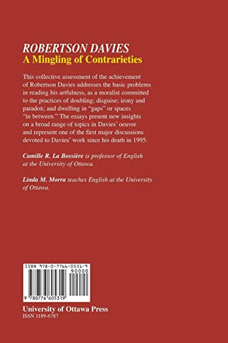 Robertson Davies: A Mingling of Contrarieties (Reappraisals: Canadian Writers),Used