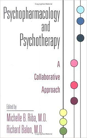 Psychopharmacology and Psychotherapy: A Collaborative Approach,Used