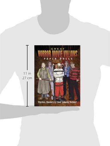 Great Horror Movie Villains Paper Dolls: Psychos, Slashers and Their Unlucky Victims! (Dover Paper Dolls),Used