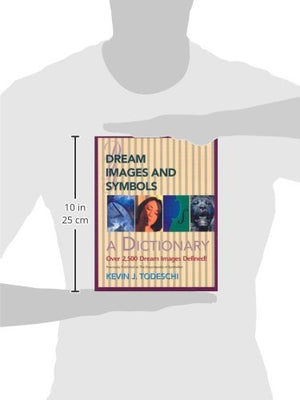 Dream Images and Symbols: A Dictionary (Creative Breakthroughs Books)