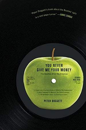 You Never Give Me Your Money: The Beatles After The Breakup,New