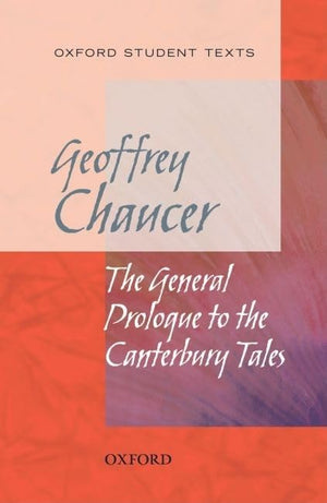 The General Prologue to the Canterbury Tales (Oxford Student Texts),Used
