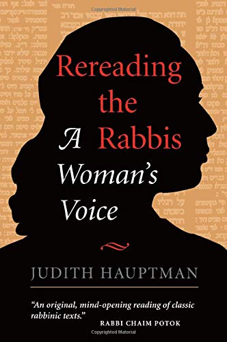 Rereading The Rabbis: A Woman'S Voice,New