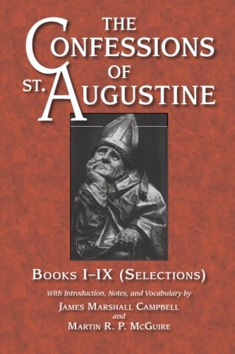 The Confessions of St. Augustine: Books IIX (Selections),New