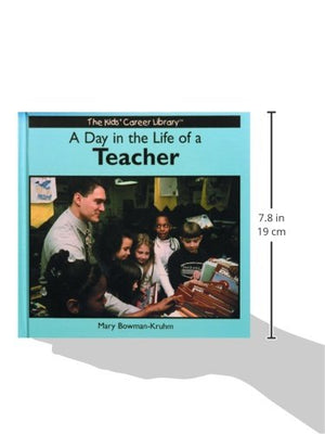 A Day in the Life of a Teacher (The Kids' Career Library),Used