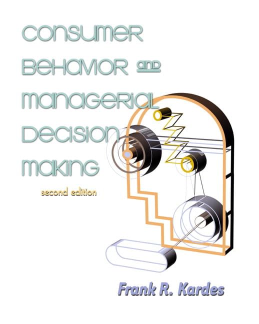Consumer Behavior and Managerial Decision Making,Used