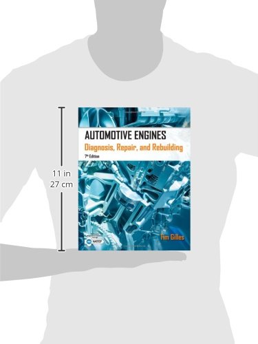Automotive Engines: Diagnosis, Repair, Rebuilding