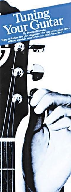 Tuning Your Guitar: Compact Reference Library,New