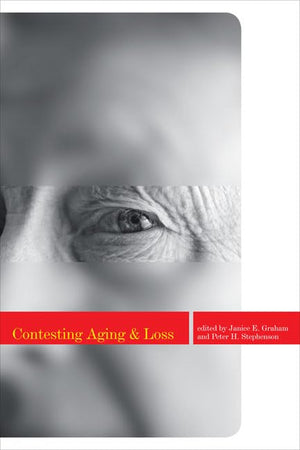 Contesting Aging and Loss,Used