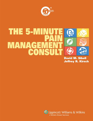 The 5Minute Pain Management Consult (The 5Minute Consult Series),New