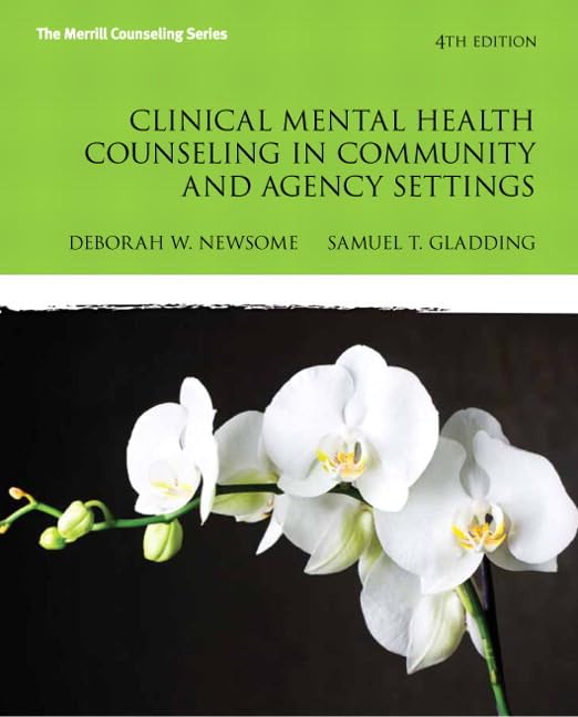Clinical Mental Health Counseling In Community And Agency Settings (4Th Edition)