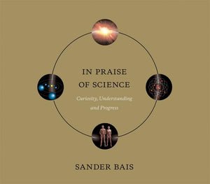 In Praise of Science: Curiosity, Understanding, and Progress (Mit Press),Used