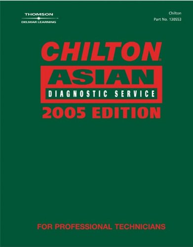 Chilton 2005 Asian Diagnostic Service Manual: (19902003) (Chilton Diagnostic Manuals),Used