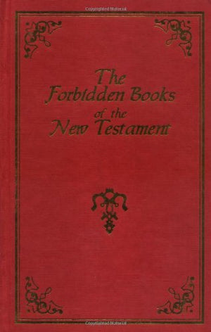 The Forbidden Books of the New Testament,Used