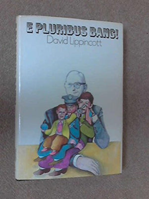 E Pluribus Bang!,Used
