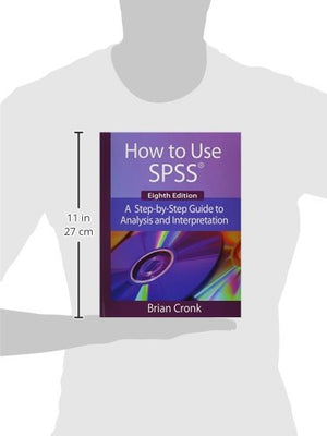 How to Use IBM SPSS Statistics: A StepByStep Guide to Analysis and Interpretation,Used