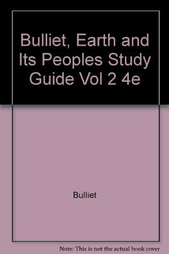 The Earth and Its Peoples: A Global History Advanced Placement Edition: 2,Used