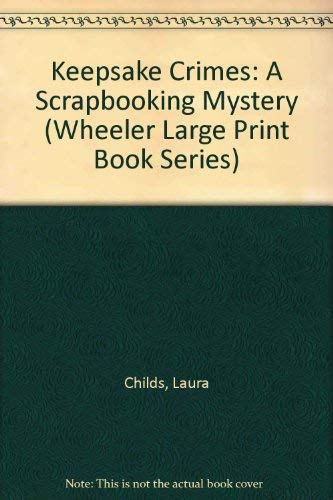 Keepsake Crimes: A Scrapbooking Mystery,Used