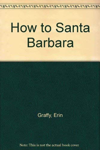 How To Santa Barbara,Used