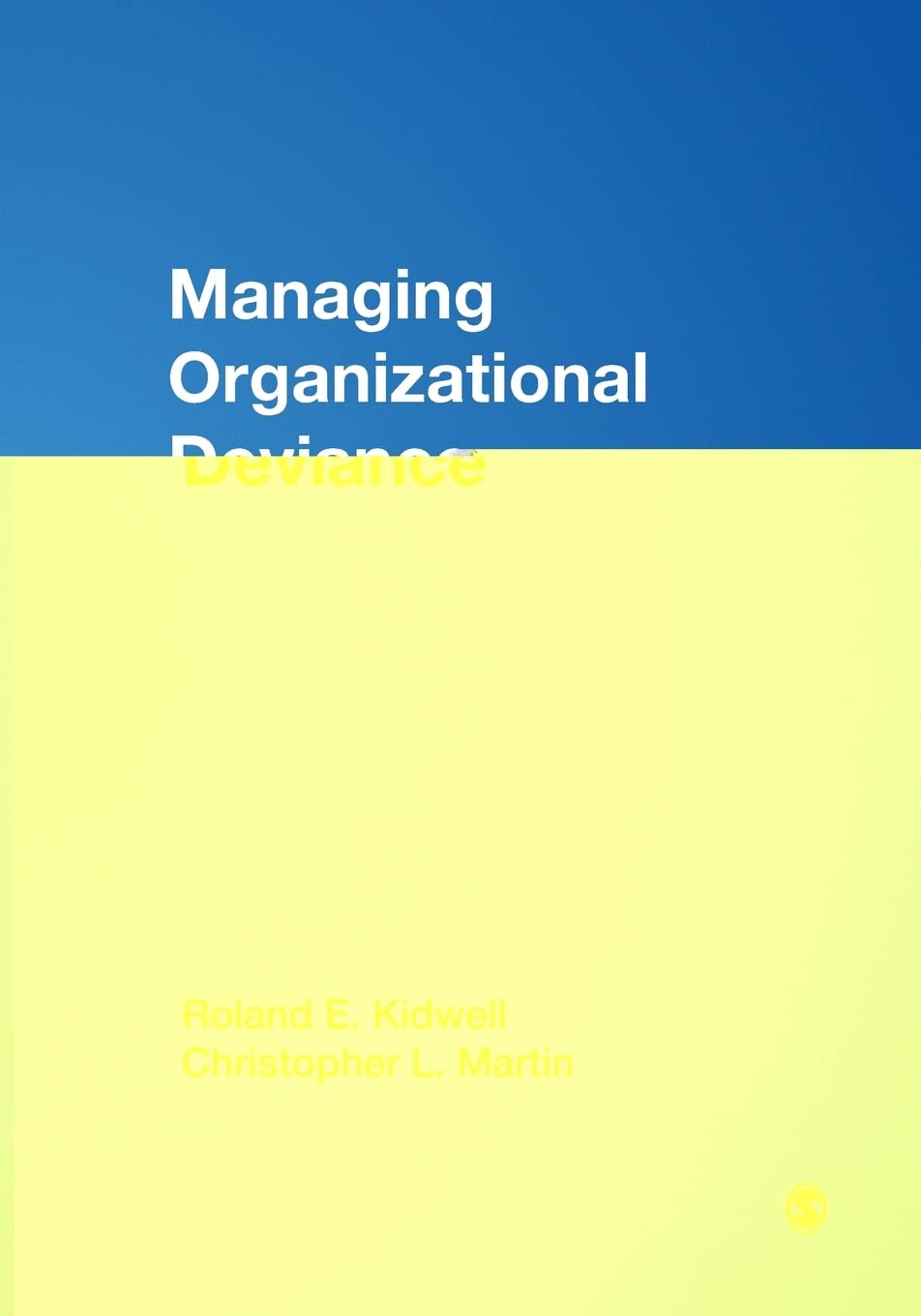 Managing Organizational Deviance,Used