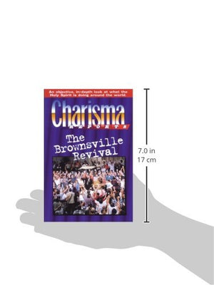 Charisma Reports  Brownsville: An objective, indepth look at what the Holy Spirit is doing around the world,Used