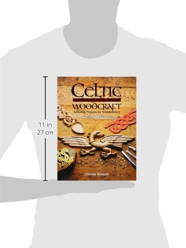 Celtic Woodcraft: Authentic Projects For Woodworkers