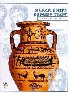 Black Ships Before Troy Comprehension Guide (Veritas Press Literature Guides),Used