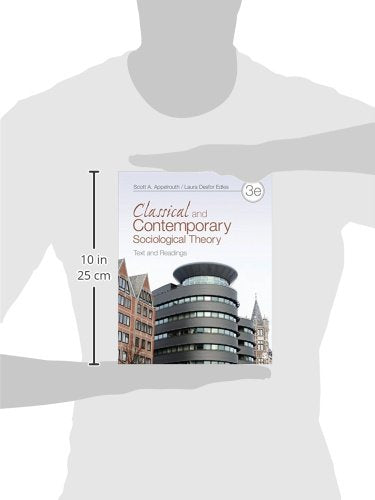 Classical And Contemporary Sociological Theory: Text And Readings