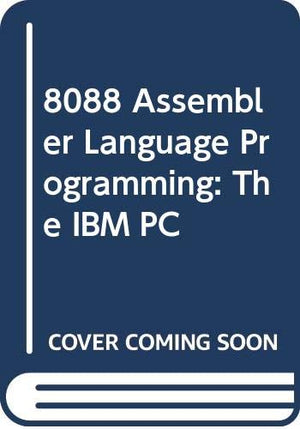 8088 Assembler Language Programming: The IBM PC,Used